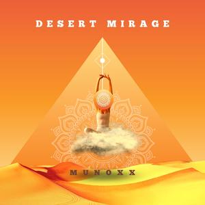 Munoxx - Desert Mirage