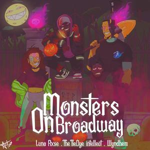 Monsters on Broadway (Explicit)