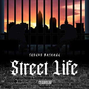 Street life (Explicit)