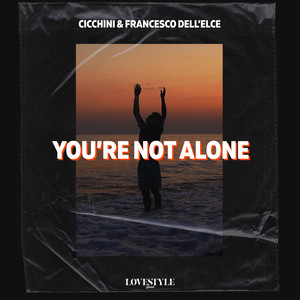 You're Not Alone