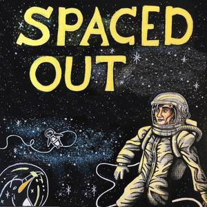 SPACED OUT