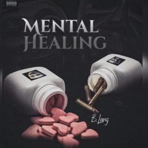 Mental Healing (remix B.Lang|Explicit)