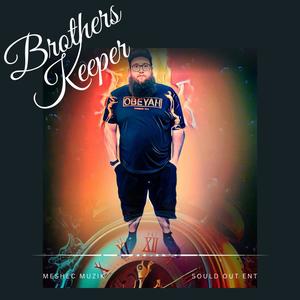 Brothers Keeper (feat. QdaJew Israel)