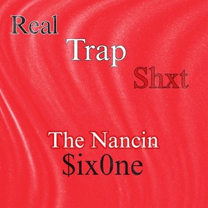 Real Trap Shxt (Explicit)