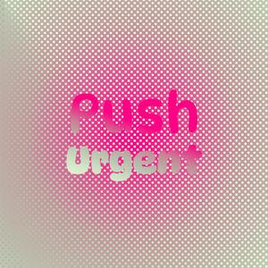 Push Urgent