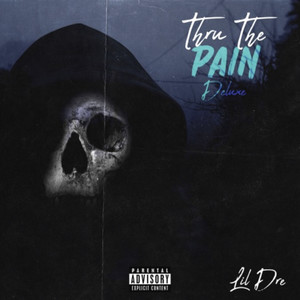 Thru The Pain (Explicit)