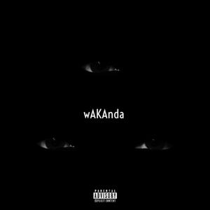 wAKAnda (Explicit)