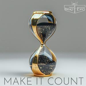 MAKE IT COUNT (Explicit)
