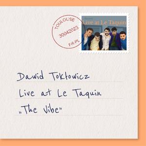 The Vibe (feat. Felix Robin, Etienne Manchon, George Storey & Guillaume Prevost)