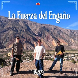 La Fuerza del Engaño