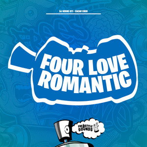 Four Love Romantic (Explicit)