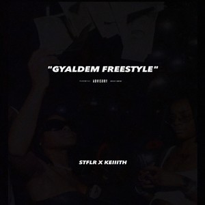 Gyaldem Freestyle (Explicit)