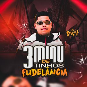 3 MINUTINHOS DE FUDELÂNCIA (Explicit)