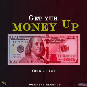 Get Yuh Money Up (Explicit)