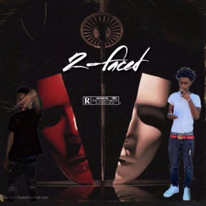 2-faced (feat. Lil9ine) (Explicit)