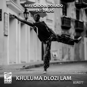 Khuluma Dlozi Lam