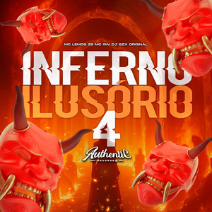 Inferno Ilusório 4 (Explicit)