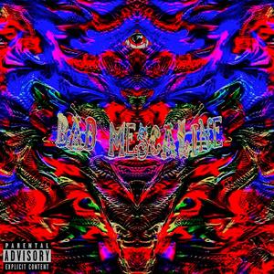 BAD MESCALiNE (Explicit)