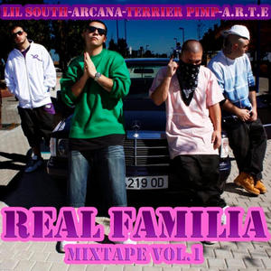 Real familia mixtape, Vol.1 2009 (Explicit)