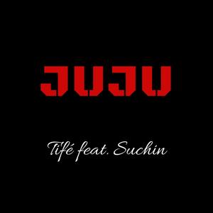 Juju(feat. Suchin)