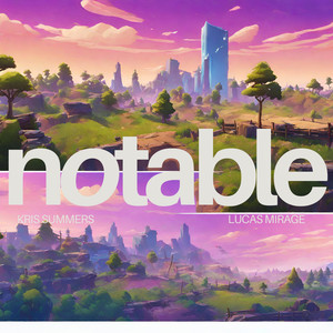 Notable (feat. Lucas mirage)