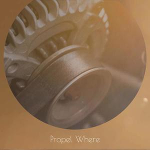 Propel Where