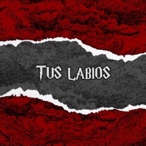 Tus Labios