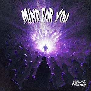 Mind For You (feat. Young Keme) [Explicit]