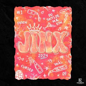 JINX 2024 (Explicit)