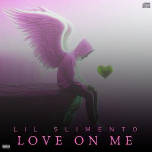 Love On Me (Explicit)