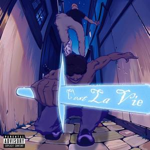 C'est La Vie (Explicit)