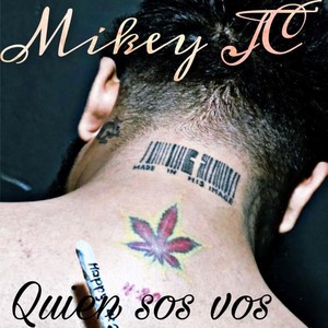 Quien Sos Vos (Explicit)