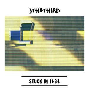 Stuck in 11:34 (Explicit)