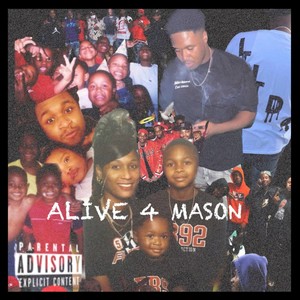 Alive 4 Mason (feat. Tay Moe & VBass) [Explicit]