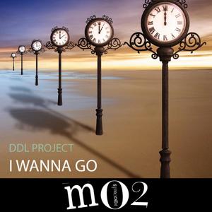 I Wanna Go (Original Mix)