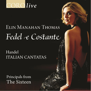 Fedel e Costante - Handel Italian Cantatas