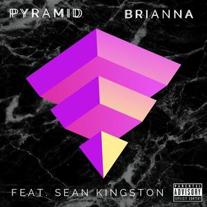Pyramid(feat. Sean Kingston) (Explicit)