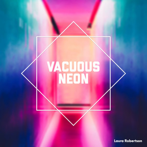 Vacuous Neon