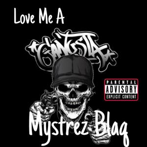 Love Me A Gangsta (Explicit)