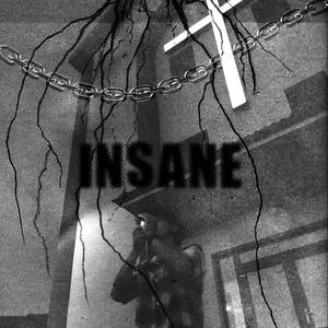 INSANE (Explicit)