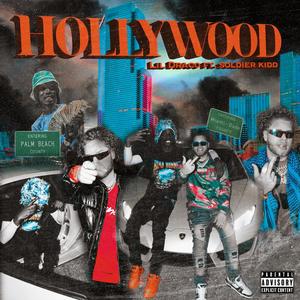 Hollywood (feat. Soldier Kidd) [Explicit]