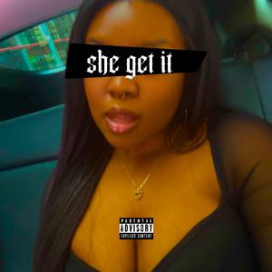 she get it (Explicit)
