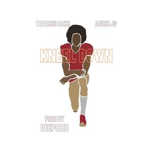 Kneel Down(feat. Amber JG) (Explicit)