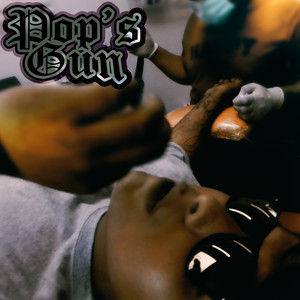 Pop's Gun (Explicit)