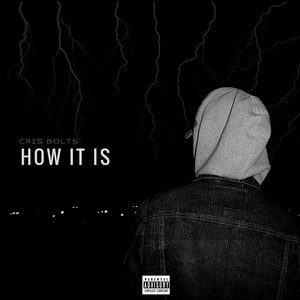 How It Is (Explicit)