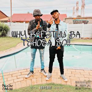 Why Ma'authi Ana Tshosa Soh!! (Explicit)