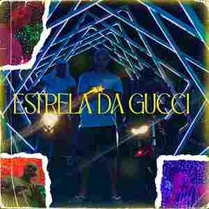 Estrela da Gucci (Explicit)