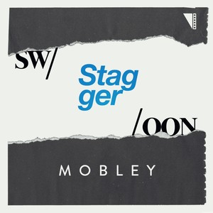 Swoon:Stagger