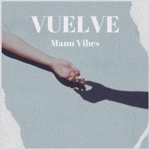 VUELVE (feat. HXRDSIGHT)