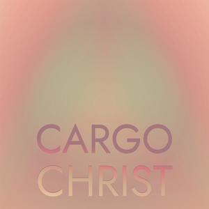 Cargo Christ